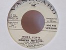 GROVER MITCHELL What Hurts (Mono/Stereo) (Vanguard 35139) Modern Soul 45 NM