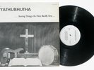 hear: YATHUBHUTHA weird Jesus folkpop