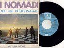 I NOMADI SE QUE ME PERDONARAS 45rpm 7