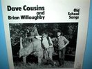 DAVE COUSINS & BRIAN WILLOUGHBY  Old School Songs  LP   orig ltd UK    Strawbs