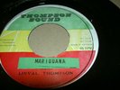 LINVAL THOMPSON 7'' I LOVE MARIGUANA JAMAICAN ISSUE MINT