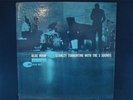 STANLEY TURRENTINE w/ 3 SOUNDS blue hour BLUE NOTE 4057 47w 63rd nyc