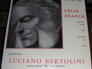 1961 LUCIANO BERTOLINI (PIANO)-FRANCK PRELUDIO CORALE E FUGA PRELUDIO ARIA RARE