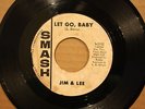 JIM & LEE When Lover's Meet LET GO, BABY Northern Soul 45 on SMASH 2112 PROMO