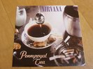 NIRVANA- PENNYROYAL TEA 7 INCH/ EX/ 