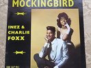 Inez & Charlie Foxx Mockingbird Original Sue Island 1st UK Pressing UK LP