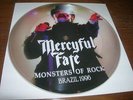 MERCYFUL FATE    Monsters  of rock   96        7'    picture disc