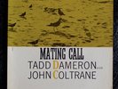 JOHN COLTRANE & TADD DAMERON Mating Call US Prestige 7070 446 W 50th -56 M-