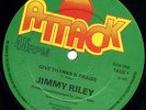 JIMMY RILEY - GIVE THANKS AND PRAISE   TIP TOP ROOTS LISTEN