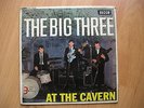 The Big Three - At The Cavern DECCA DFE 8552 Mono VG/EX