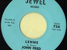 FANTASTIC ROCKABILLY / GARAGE R&B ROCKER - JOHN FRED - LENNE  - HOT DANCER HEAR