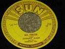 COUNTRY 45 - JOHNNY CASH - HEY PORTER - SUN  PUSH MARKS - NICE COPY