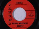 rare Modal Club Jazz 45 ROSCOE WEATHERS echoes VENDED Hear