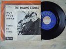 Rolling Stones - NOT FADE AWAY / LITTLE BY LITTLE (7
