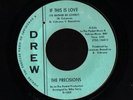 NORTHERN SOUL 45 THE PRECISIONS IF THIS IS LOVE DREW 1003 CLEAN VG++ HEAR