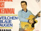 Sg.  -    MARIO   -   EINMAL IST KEINMAL   -  mit Autogramm