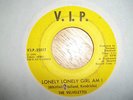 RARE NORTHERN SOUL/LONELY LONELY GIRL AM I/VELVELETTES/VIP ORIGINAL ISSUE