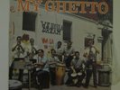 MY GHETTO - KENT GOMEZ AND HIS ORCHESTRA