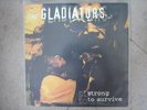 The Gladiators - Strong To Survive, LP
