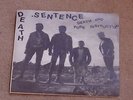 Death Sentence, 7 Inch-Vinyl,  Death and Pure Destruction.