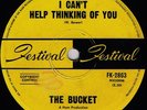 Bucket   Can’t Help Thinking of You 45 RARE Aussie psych