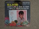 Elvis Promo Santa Claus Is Back In Town /Blue Christmas RCA 447-0647 45 RPM