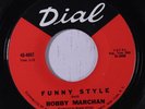rare Soul 45 BOBBY MARCHAN funny style DIAL Listen
