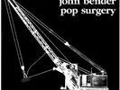 JOHN BENDER Pop Surgery RECORD SLUTS VINYL LP RARE