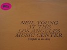 NEIL YOUNG: AT THE LOS ANGELES MUSIC CENTER.1LP.TMOQ. SUPER RARE,RED WAX.EX+ EX+