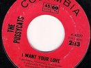 THE PUSSYCATS - I WANT YOUR LOVE - COLUMBIA - NORTHERN SOUL