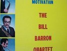 Motivation the bill barron quartet -SAVOY 12303