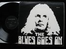 THE BLUES GOES ON LP German Heavy Prog Psych- Private Press 1971 Ken-718 EX