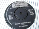 LITTLE HANK - MISTER BANG BANG MAN - LONDON RECORDS