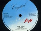 Junior Delgado - Run Come UK orig 12