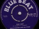 PRINCE BUSTER/SKINHEAD REGGAE/BLUE BEAT BB390/TOO HOT - SOUL SERENADE..EX