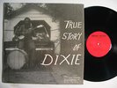 RARE ( PRIVATE OUTSIDER FOLK BLUES LP ) ABNER JAY - TRUE STORY OF DIXIE - NM
