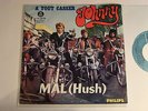 JOHNNY HALLYDAY A TOUT CASSER / MAL (HUSH - DEEP PURPLE) RARE YUGO 7'' NICE COPY