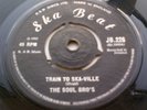 SOUL BRO'S ( BROS BROTHERS ) TRAIN TO SKA VILLE / WAILERS I MADE A MISTAKE HEAR