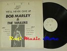 LP BOB MARLEY & THE WAILERS We'll never give up LIVE BOOTLEG look records cd mc