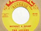 hear: THE LOVERS on Frantic M- northern 45 Without A Doubt/One Way To Love