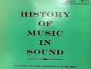 HISTORY OF MUSIC IN SOUND VOL VIII (1790-1830) LM-6146 -3 LP VINYL VG/VG BOOKLET