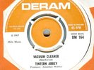 TINTERN ABBEY*VACUUM CLEANER*BEESIDE*ORIGINAL*HEAR BOTH SIDES
