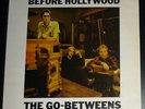 THE GO-BETWEENS Before Hollywood LP ROUGH TRADE 1983 original TRIFFIDS-SMITHS