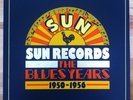 SUN RECORDS: THE BLUES YEARS 1950-1956 (SUN BOX 105) Vinyl Box Set