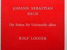 Ultra RARE Swiss Rolf Looser / JS BACH Die Suiten für Violoncello allein/ N°3-4