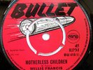 Willie Francis - Motherless Children - Bullet Records (BU 414) Rare Reggae Ska