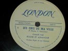 PIERRE ROCHE & CHARLES AZNAVOUR - Les cris de ma ville - 78 tours / rpm London
