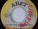 Funk 45 LUCILLE MATHIS I'm Not Your Regular Woman ABET HEAR