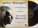 LP VERSAILLES 12004 LUCETTE DESCAVES ARTHUR HONEGGER  INTEGRALE POUR PIANO