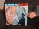 BEN WEBSTER LP SEE YOU AT THE FAIR , IMPULSE MONO A-65